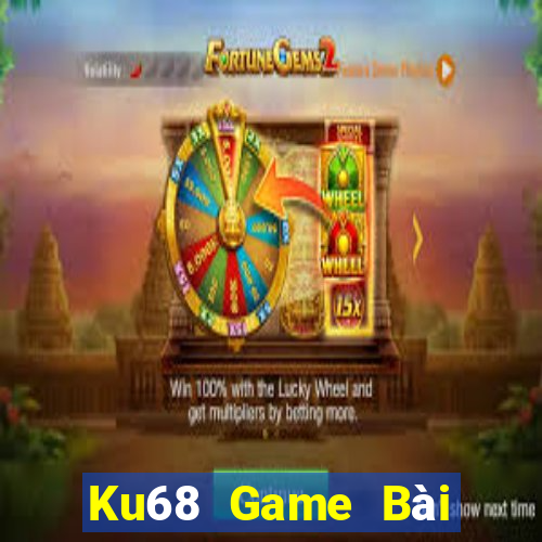 Ku68 Game Bài Đổi Thưởng Uy Tín 2021