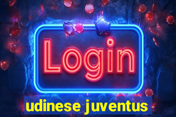 udinese juventus