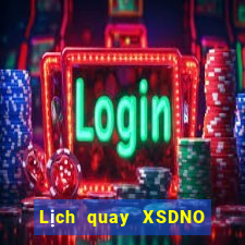 Lịch quay XSDNO ngày thứ sáu