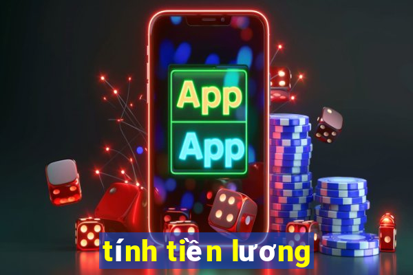 tính tiền lương