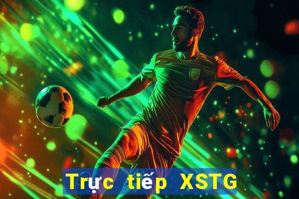 Trực tiếp XSTG ngày 3