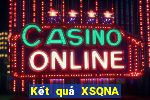 Kết quả XSQNA thứ Ba