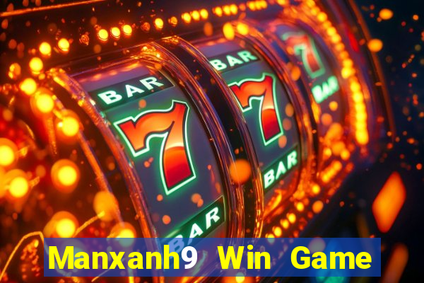 Manxanh9 Win Game Bài 2022