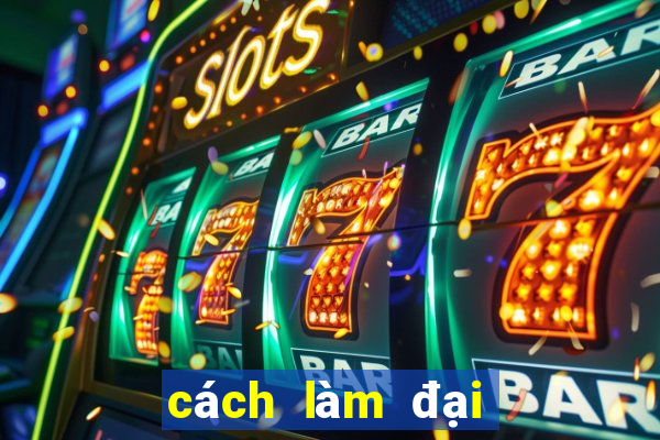 cách làm đại lý ku casino