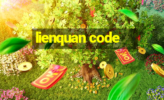 lienquan code