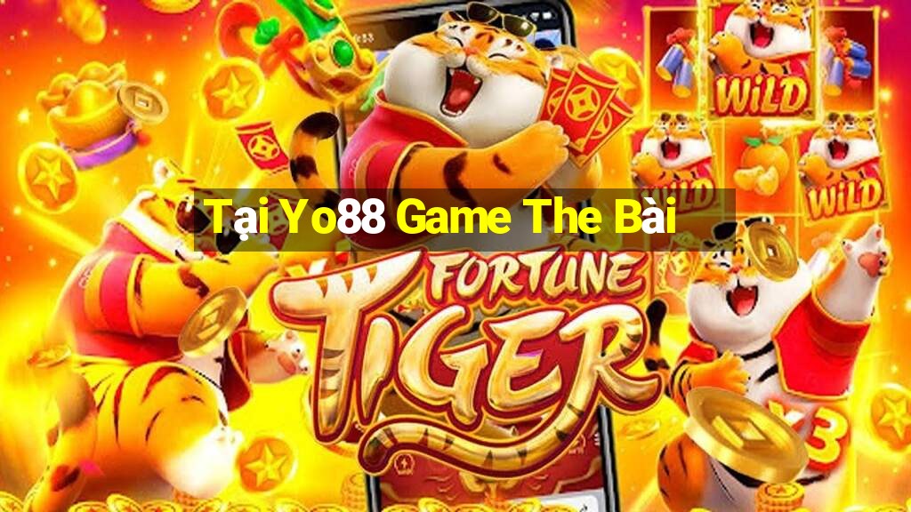 Tại Yo88 Game The Bài