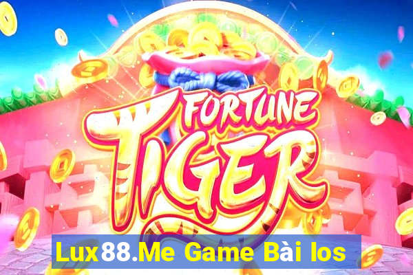 Lux88.Me Game Bài Ios