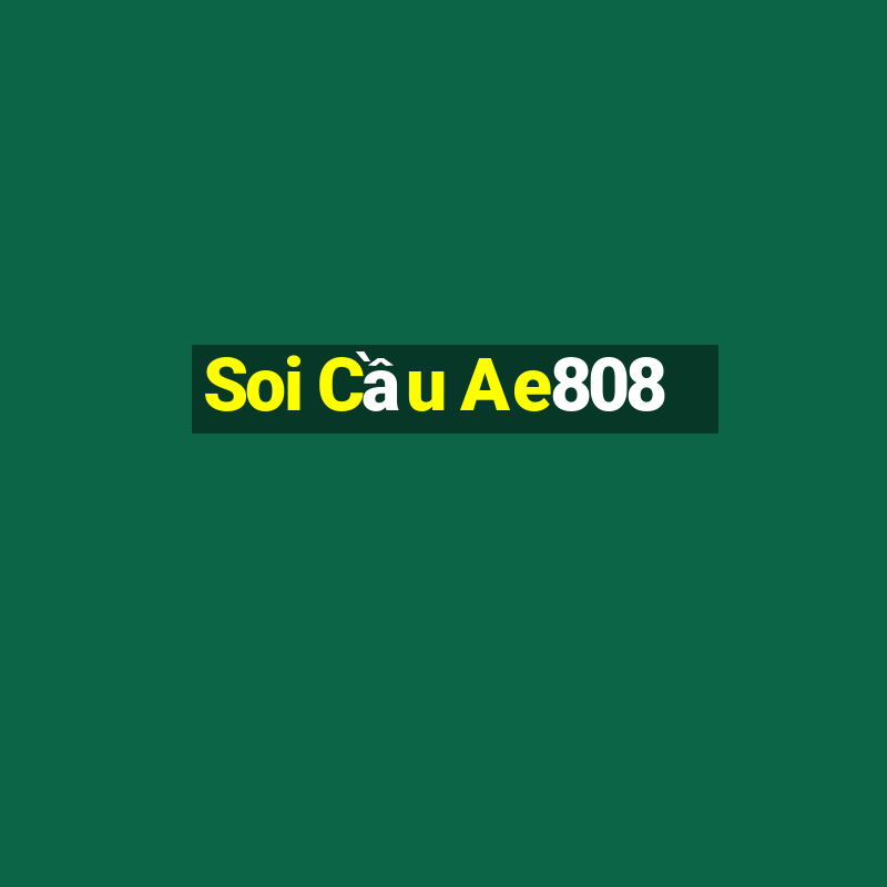 Soi Cầu Ae808