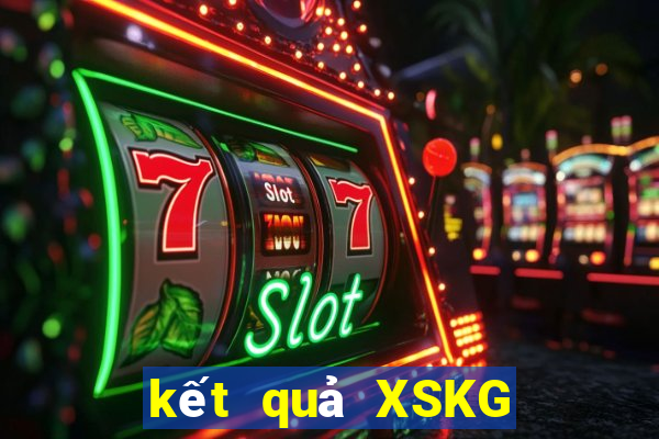 kết quả XSKG ngày 13