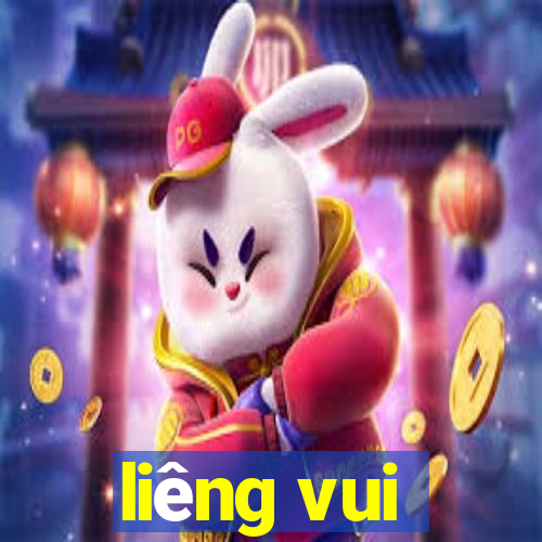 liêng vui