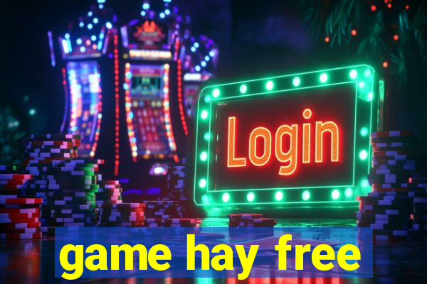 game hay free