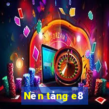 Nền tảng e8