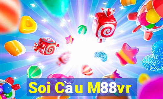 Soi Cầu M88vr