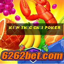 Kiến thức chơi Poker