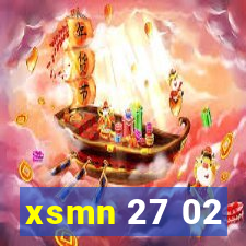 xsmn 27 02