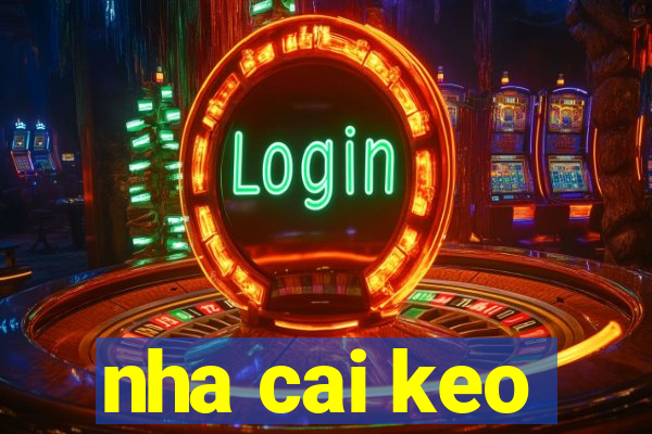 nha cai keo