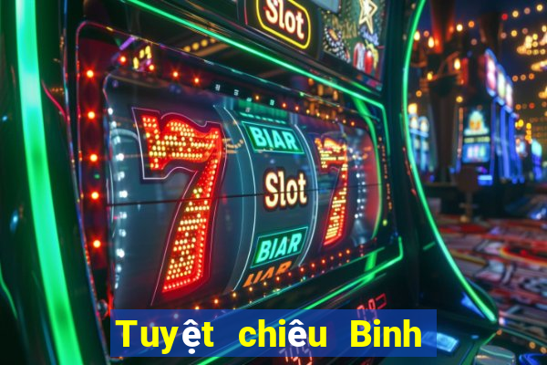 Tuyệt chiêu Binh xập xám