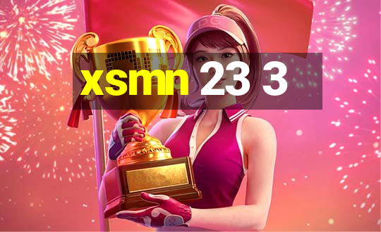 xsmn 23 3