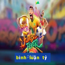 bình luận tỷ số bóng đá