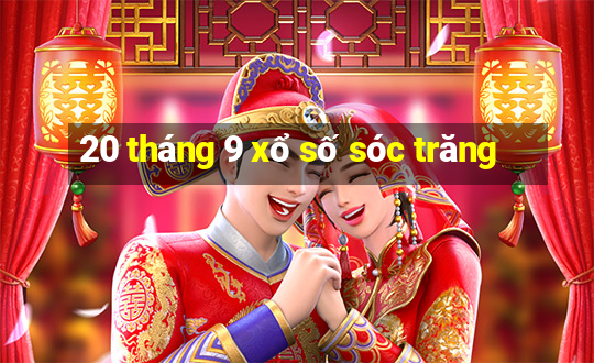 20 tháng 9 xổ số sóc trăng