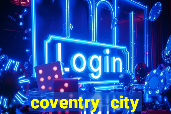 coventry city football club