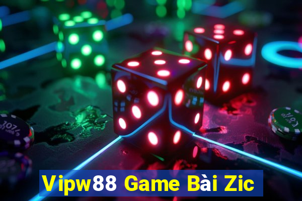 Vipw88 Game Bài Zic