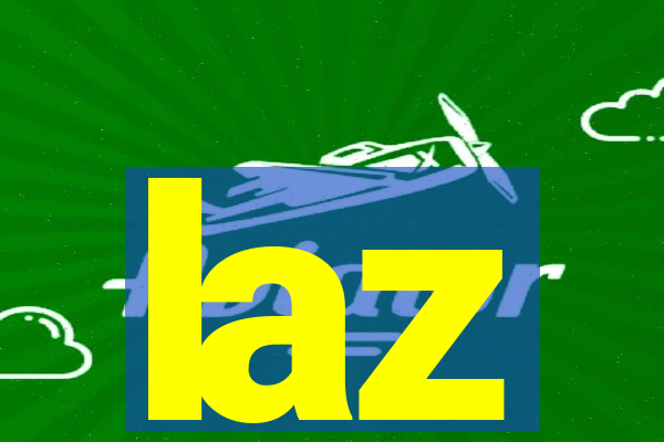 laz