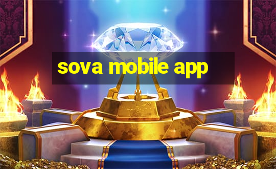 sova mobile app