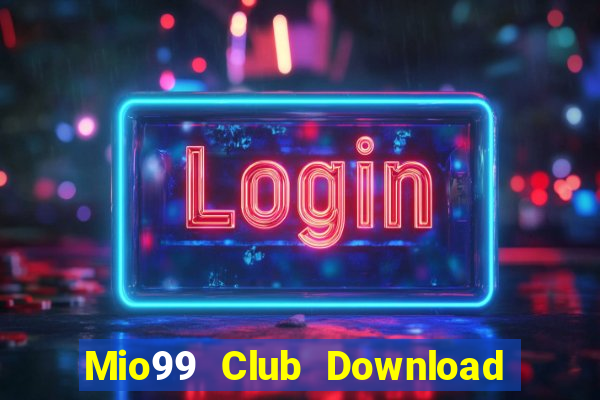 Mio99 Club Download Game Đánh Bài