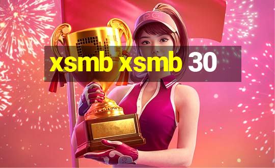 xsmb xsmb 30