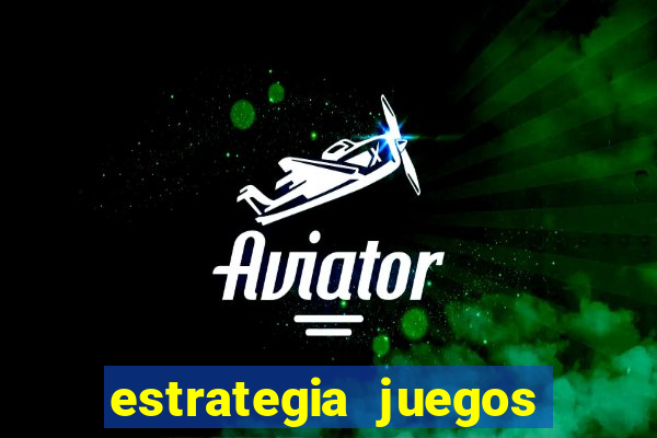 estrategia juegos de casino