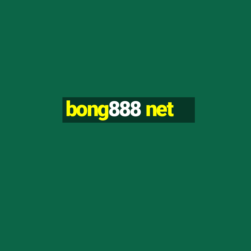 bong888 net