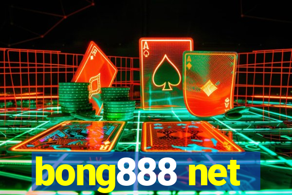 bong888 net