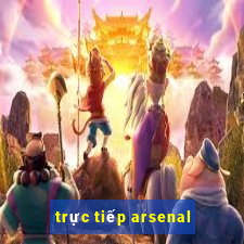 trực tiếp arsenal