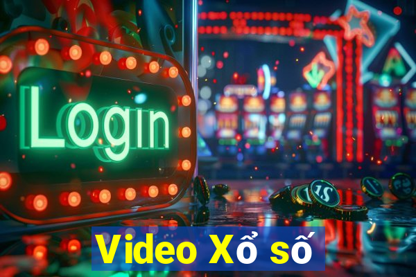 Video Xổ số