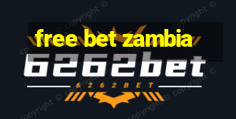 free bet zambia