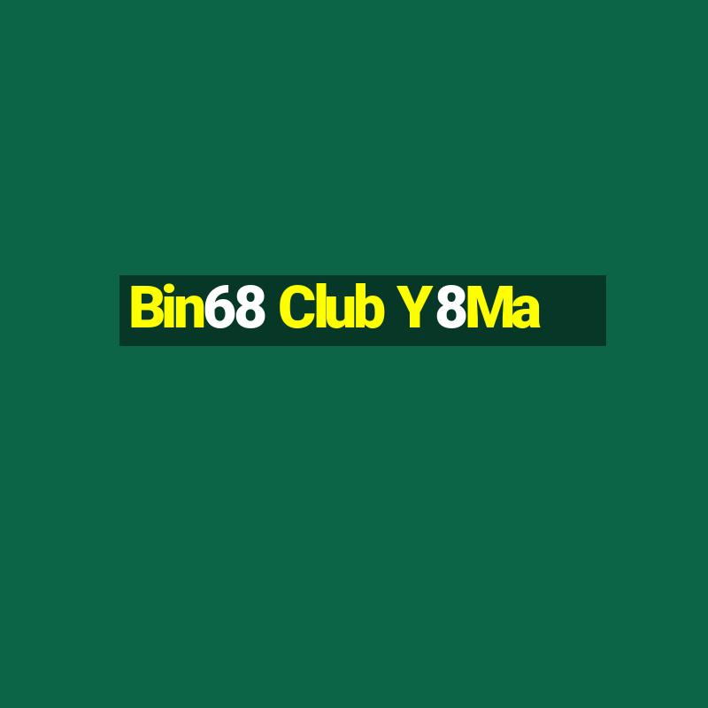 Bin68 Club Y8Ma