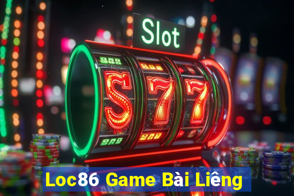 Loc86 Game Bài Liêng