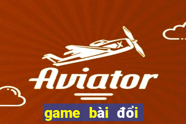 game bài đổi thưởng 247 top 1