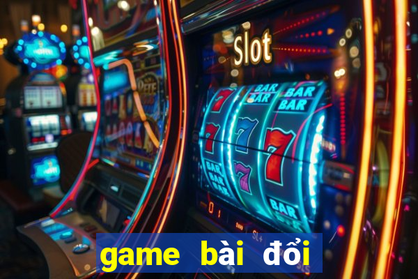 game bài đổi thưởng 247 top 1