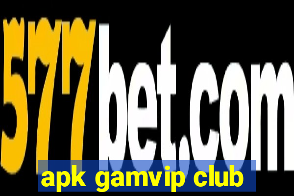 apk gamvip club