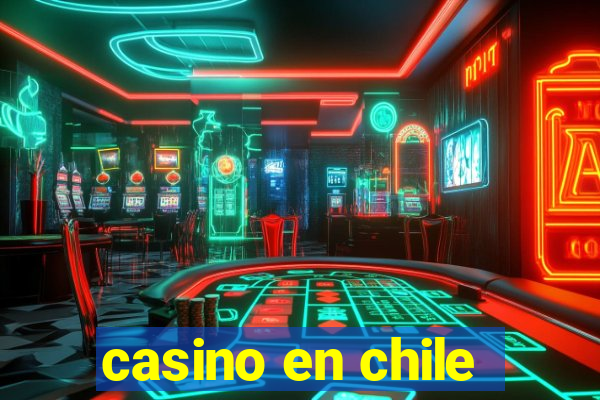 casino en chile