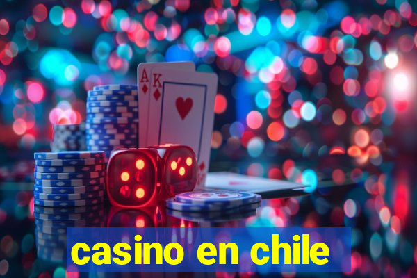 casino en chile