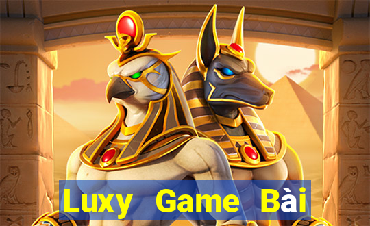 Luxy Game Bài Quay Hũ