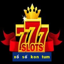 xổ số kon tum ngày 15 tháng 10