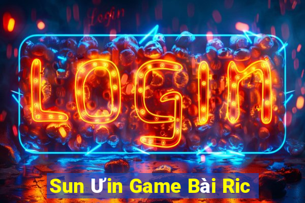 Sun Ưin Game Bài Ric