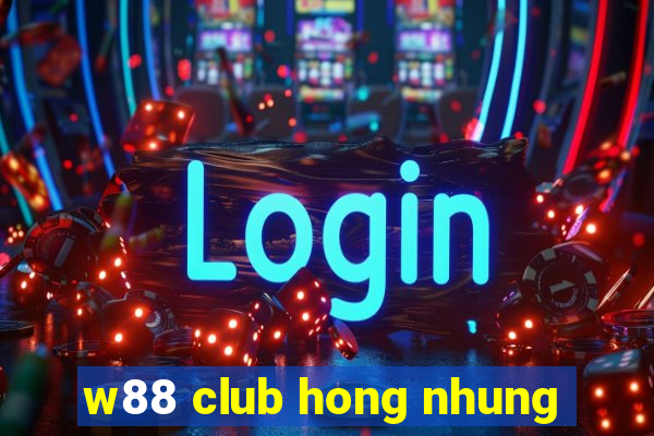 w88 club hong nhung