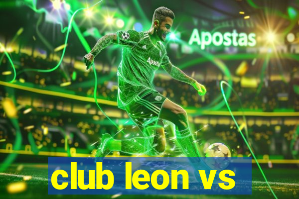 club leon vs