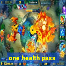 one health pass