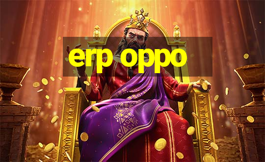 erp oppo